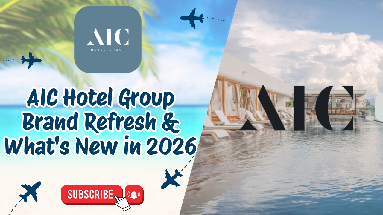 Reignite Your Knowledge: AIC Hotel Group Brand Refresh & What's New in 2026